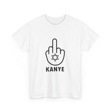 Load image into Gallery viewer, Fuck You Kayne